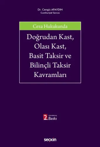 Doğrudan Kast, Olası Kast Basit Taksir ve Bilinçli Taksir Kavramları