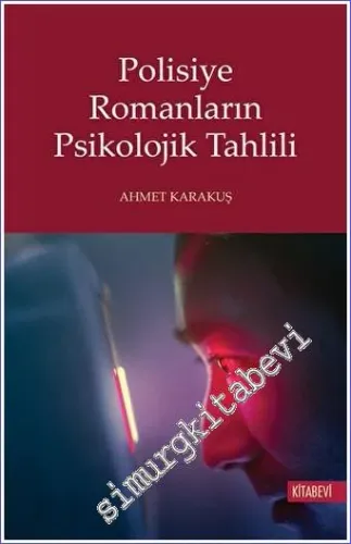 Polisiye Romanların Psikolojik Tahlili -         2022