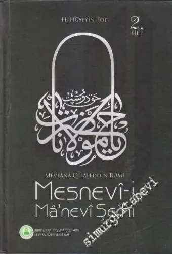 Mesnevî-i Mâ'nevi Şerhi Cilt 2