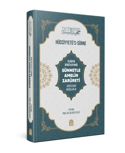 Sünnetle Amelin Zarureti - Hucciyyetüs Sünne