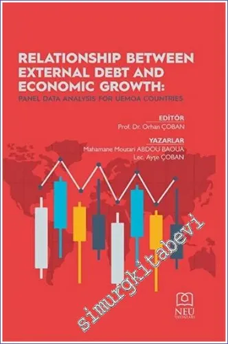 Relationship Between External Debt And Economic Growth: Panel Data Analysis for Uemoa Countries -         2023