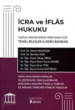İcra ve İflas Hukuku - Hukuk Mesleklerine Giriş Sınavı İçin Temel Bilgiler & Soru Bankası