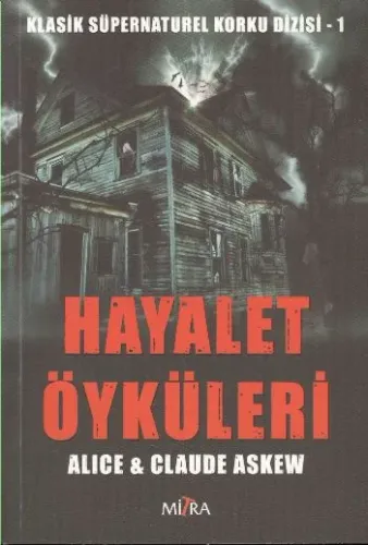 Klasik Süpernaturel Korku Dizisi-1: Hayalet Öyküleri