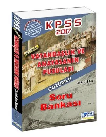 2017 KPSS Vatandaşlık ve Anayasanın Pusulası Çözümlü Soru Bankası