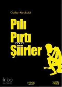 Pılı Pırtı Şiirler