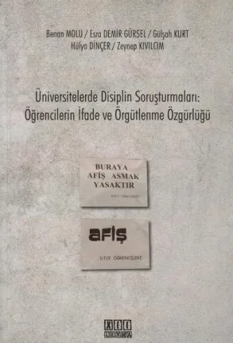 Üniversitelerde Disiplin Suçları : Öğrencilerin İfade ve Örgütlenme Özgürlüğü