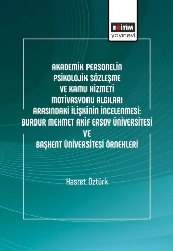 Akademik Personelin Psikolojik Sözleşme Ve Kamu Hizmeti Motivasyonu Al
