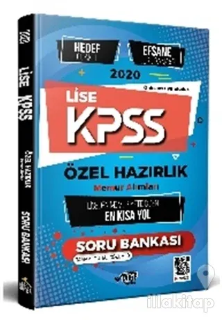 Lise KPSS Özel Hazırlık - Hedef Odaklı Efsane Soru Bankası - Memuriyete Giden En Kısa Yol