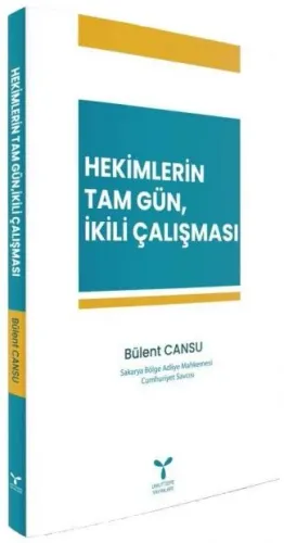 Hekimlerin Tam Gün, İkili Çalışması