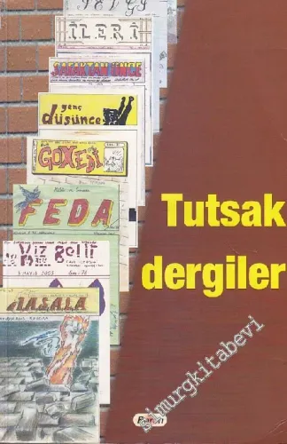 Tutsak Dergiler -        2005
