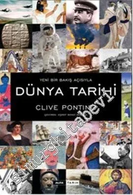 Dünya Tarihi - Yeni Bir Bakış Açısıyla (Ciltli) -