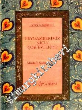 Peygamber Efendimiz Niçin Çok Evlendi? -        1998