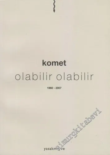 Olabilir Olabilir 1960 - 2007 -