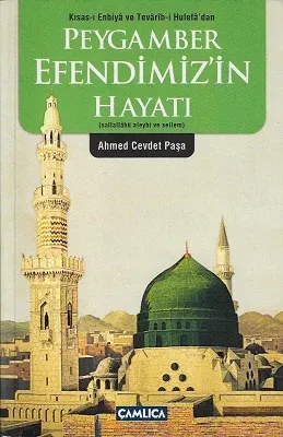 Peygamber Efendimiz'in (Sav) Hayatı