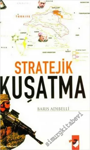 Stratejik Kuşatma -         2007