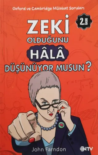 Zeki Olduğunu Hala Düşünüyor musun?