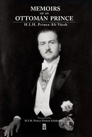 Memoirs of An Ottoman Prince