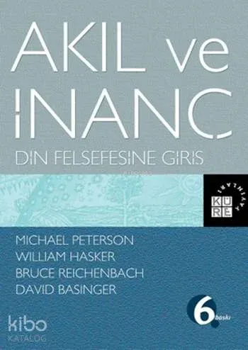 Akıl Ve İnanç; Din Felsefesine Giriş