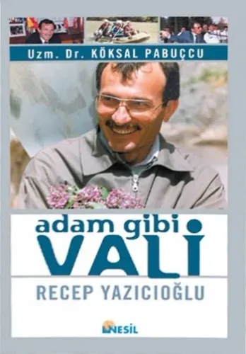 Adam Gibi Vali Recep Yazıcıoğlu