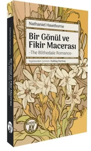 Bir Gönül ve Fikir Macerası - The Blithedale Romance