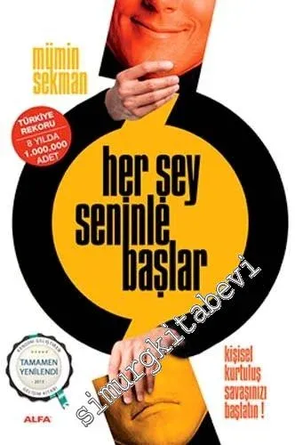 Her Şey Seninle Başlar: Kişisel Kurtuluş Savaşınızı Başlatın  -