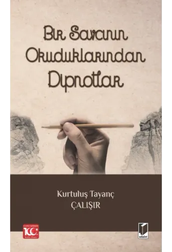 Bir Savcının Okuduklarından Dipnotlar