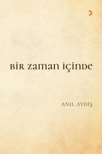 Bir Zaman İçinde