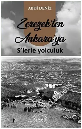 Zerezek'ten Ankara'ya S'lerle Yolculuk -         2023