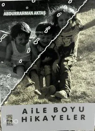 Aile Boyu Hikayeler