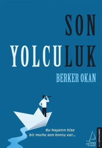 Son Yolculuk; Bu hayatın bize bir mutlu son borcu var...