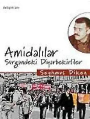 Amidalılar; Sürgündeki Diyarbekirliler