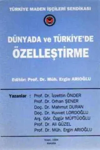 Dünyada ve Türkiye'de Özelleştirme