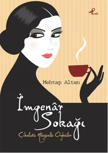 İmgenâr Sokağı; Çikolata Hüzünlü Hikayeler