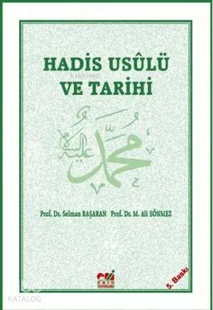 Hadis Usulü ve Tarihi