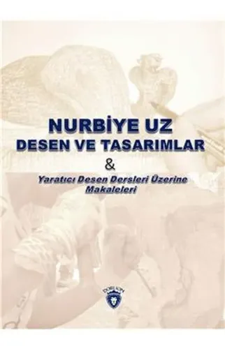 Nurbiye Uz Desen ve Tasarımlar