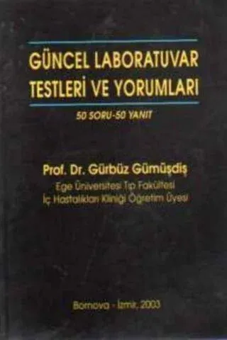 Güncel Laboratuvar Testleri ve Yorumları