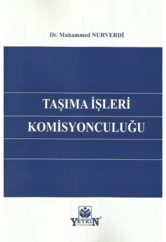 Taşıma İşleri Komisyonculuğu