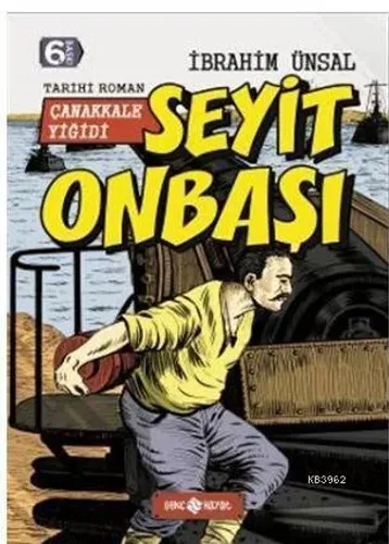 Çanakkale Yiğidi Seyit Onbaşı
