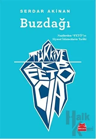 Buzdağı: Türkiye, AKP, FETÖ, CIA
