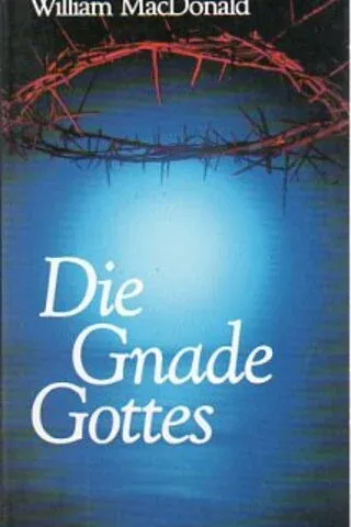 Die Gnade Gottes