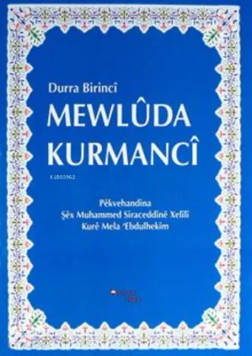 Durra Birinci Mewluda Kurmanci Kolektif