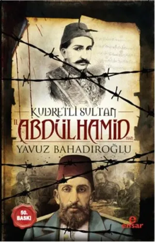 Kudretli Sultan 2. Abdülhamid Han
