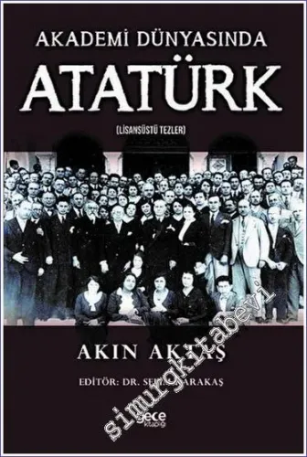 Akademi Dünyasında Atatürk - Lisansüstü Tezler -         2022