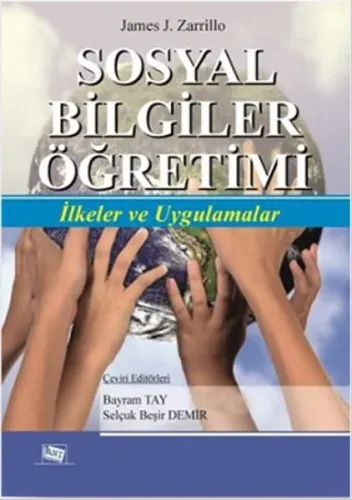 Sosyal Bilgiler Öğretimi; İlkeler ve Uygulamalar