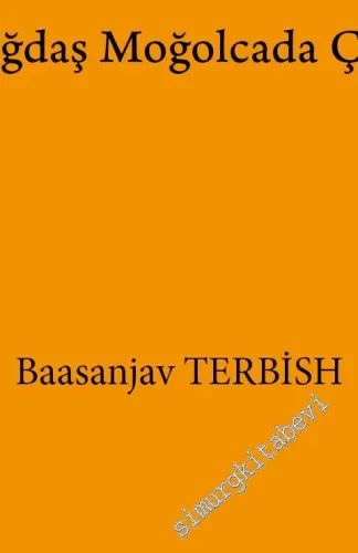 Türkiye Türkçesi ve Çağdaş Moğolcada Çatı -         2019