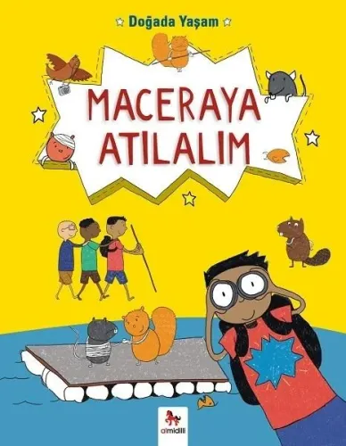 Doğada Yaşam Maceraya Atılalım