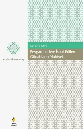 Peygamberlere İsnat Edilen Günahların Mahiyeti
