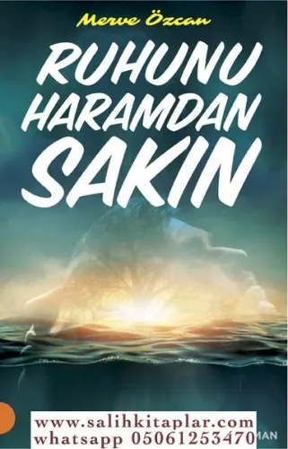 Ruhunu Haramdan Sakın - Merve Özcan