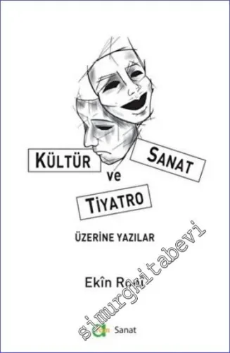 Kültür Sanat ve Tiyatro Üzerine Yazılar -         2023