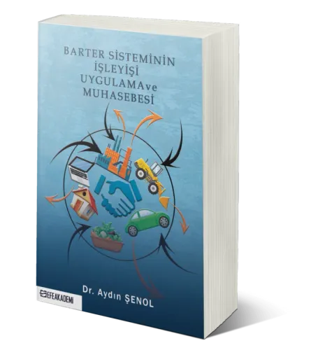 Barter Sisteminin İşleyişi Uygulama ve Muhasebesi